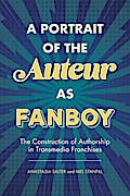 A Portrait of the Auteur as Fanboy