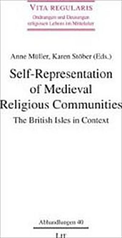 Self-Representation of Medieval Religious Communities