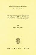 Objektive und personale Zurechnung von Verhalten, Gefahr und Verletzung in einem funktionellen Straftatsystem.
