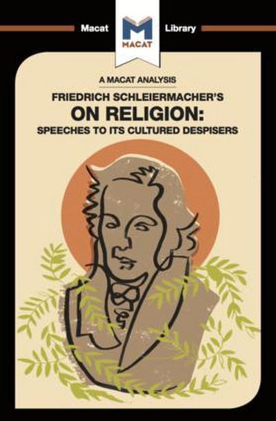 An Analysis of Friedrich Schleiermacher’s on Religion