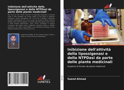 Inibizione dell’attività della lipossigenasi e della NTPDasi da parte delle piante medicinali