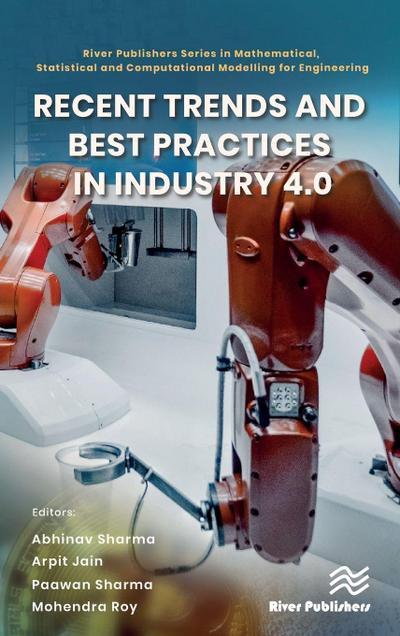 Recent Trends and Best Practices in Industry 4.0