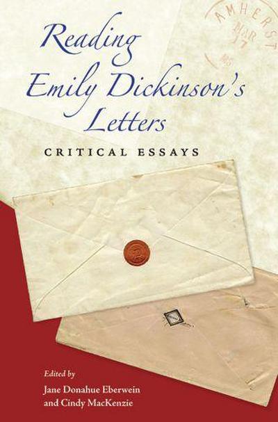 Reading Emily Dickinson’s Letters