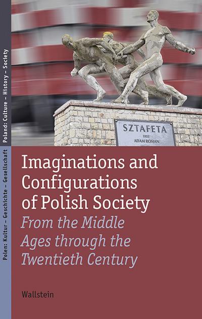 Imaginations and Configurations of Polish Society