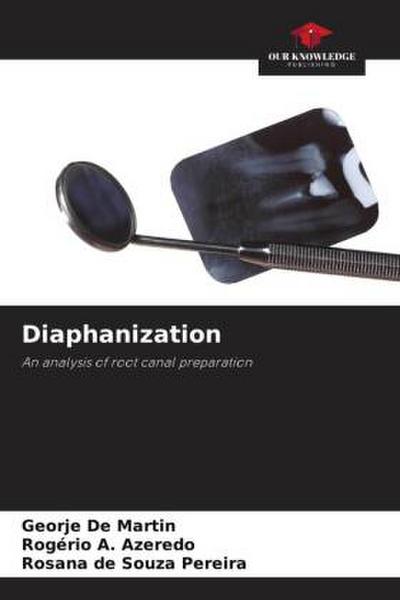 Diaphanization
