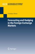 Forecasting and Hedging in the Foreign Exchange Ma