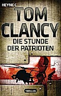 Die Stunde der Patrioten von Tom Clancy | Ebook