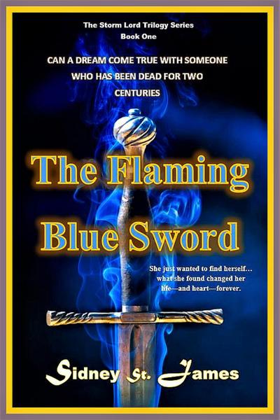The Flaming Blue Sword (The Storm Lord Trilogy Series, #1)