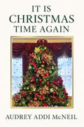 It Is Christmas Time Again