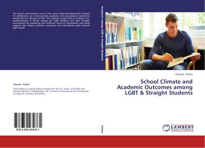 School Climate and Academic Outcomes among LGBT & Straight Students
