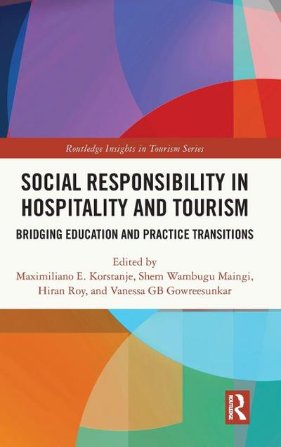 Social Responsibility in Hospitality and Tourism