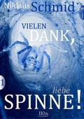 Vielen Dank, liebe Spinne! 1