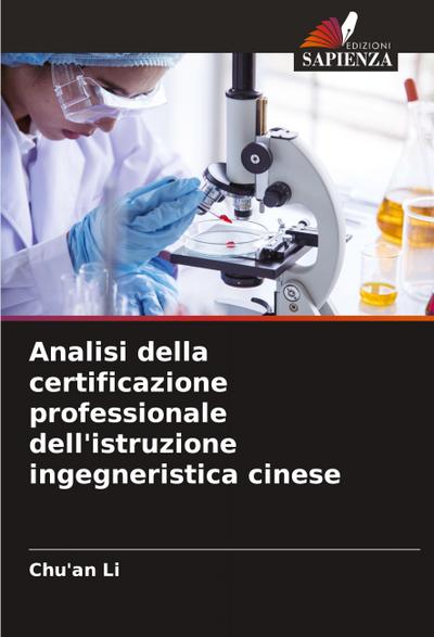 Analisi della certificazione professionale dell’istruzione ingegneristica cinese
