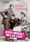 Jeder mordet, was er liebt