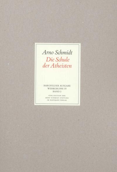 Schmidt, A: Bargfelder Ausg./Werkgruppe IV Bd 2
