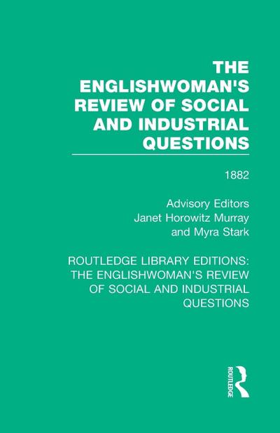The Englishwoman’s Review of Social and Industrial Questions