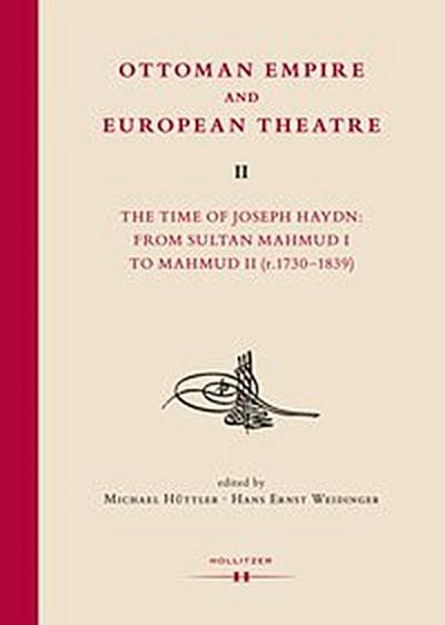 Ottoman Empire and European Theatre Vol. II