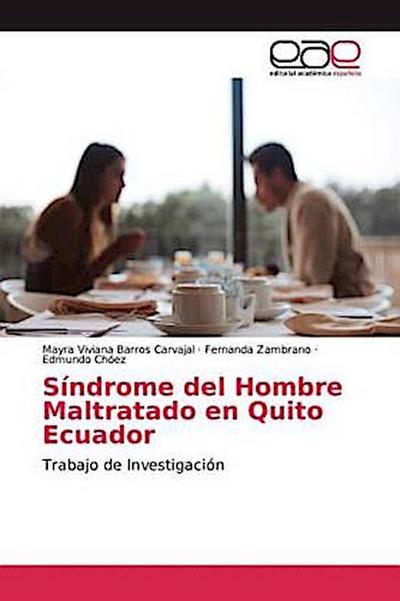 Síndrome del Hombre Maltratado en Quito Ecuador