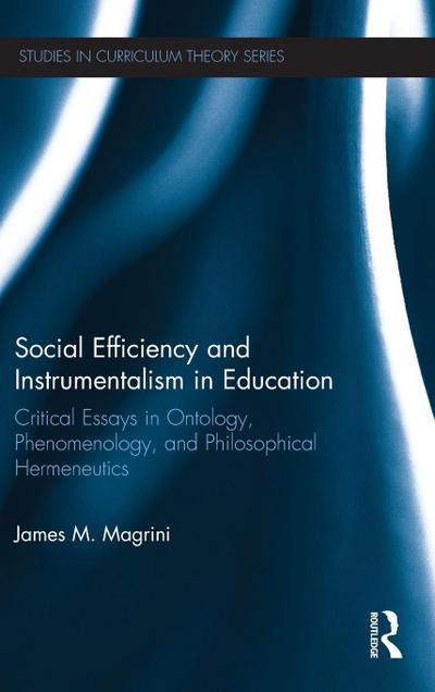 Social Efficiency and Instrumentalism in Education