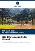Die Ethnobotanik der Khumi