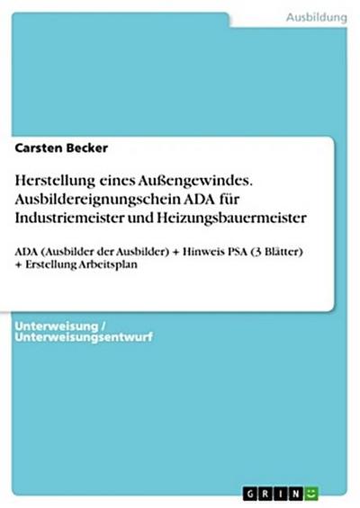 Herstellung eines Außengewindes. Ausbildereignungschein ADA für Industriemeister und Heizungsbauermeister