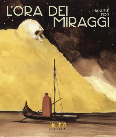 L’ ora dei miraggi