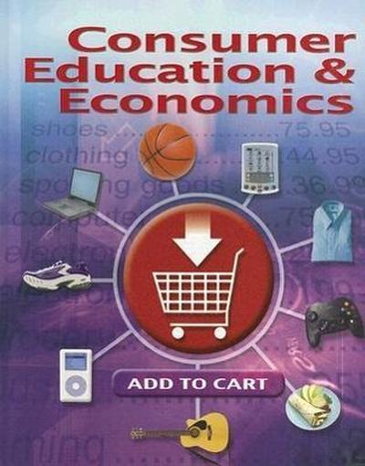 Consumer Education and Economics, Student Edition