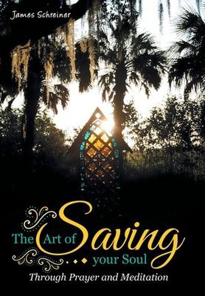 The Art of Saving Your Soul