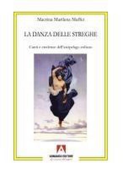 La danza delle streghe. Cunti e credenze dell’arcipelago eoliano