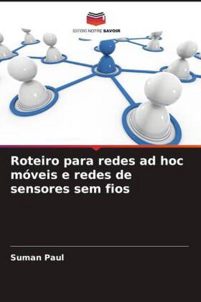 Roteiro para redes ad hoc móveis e redes de sensores sem fios
