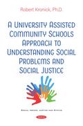 University Assisted Community Schools Approach to Understanding Social Problems and Social Justice