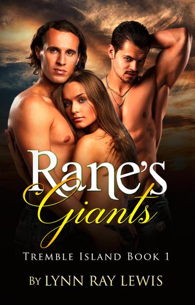 Rane’s Giants (Tremble Island Book 1)