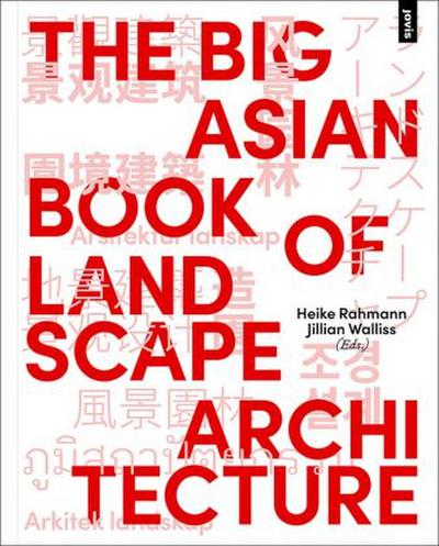 The Big Asian Book of Landscape Architecture 