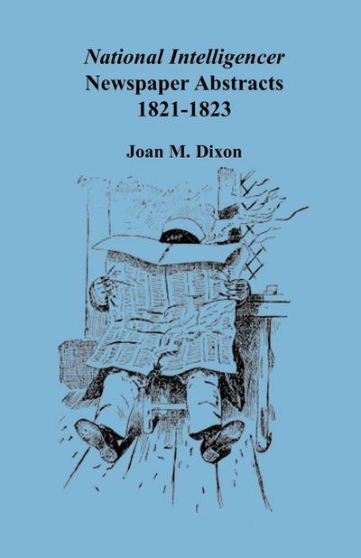 National Intelligencer Newspaper Abstracts, 1821-1823
