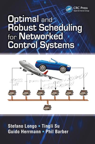 Optimal and Robust Scheduling for Networked Control Systems