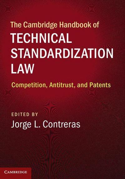 The Cambridge Handbook of Technical Standardization             Law