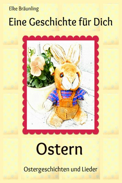 Eine Geschichte für Dich - Ostern