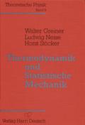 Thermodynamik und Statistische Mechanik