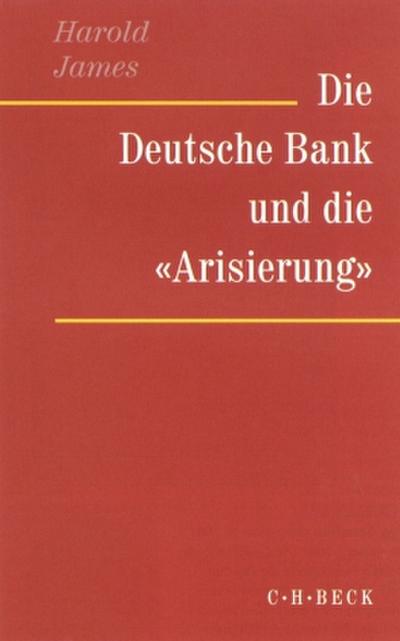Die Deutsche Bank und die ’Arisierung’