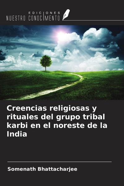 Creencias religiosas y rituales del grupo tribal karbi en el noreste de la India