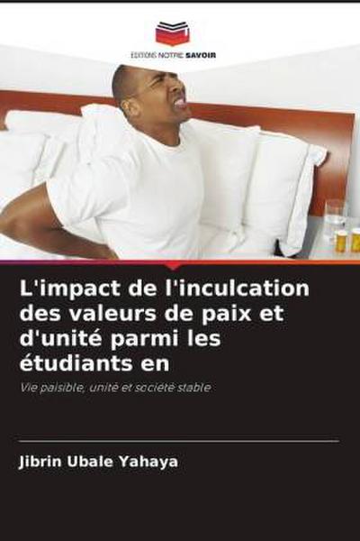 L’impact de l’inculcation des valeurs de paix et d’unité parmi les étudiants en