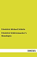 Friedrich Schleiermacher’s Monologen