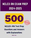 NCLEX-RN Exam Prep 2024-2025