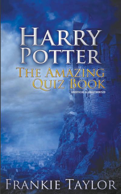 Harry Potter - The Amazing Quiz Book