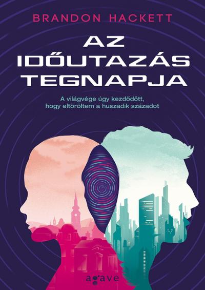 Az idoutazás tegnapja