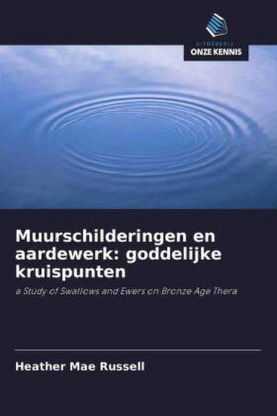Muurschilderingen en aardewerk: goddelijke kruispunten