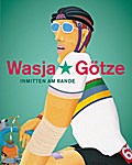 Wasja Götze - Inmitten am Rande