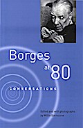 Borges at Eighty: Conversations