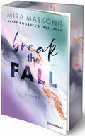 Break the Fall - Based on Laura’s True Story