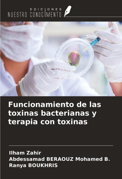 Funcionamiento de las toxinas bacterianas y terapia con toxinas